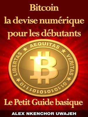 cover image of Bitcoin la devise numérique pour les débutants